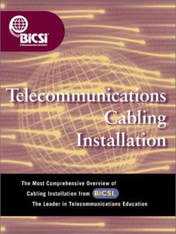 Telecommunications Cabling Installation 1st 2001 9780071372053 Front Cover