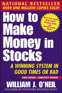 How to Make Money in Stocks, Third Edition A Winning System in Good Times or Bad 3rd 9780071373616 Front Cover