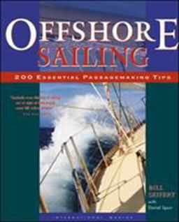 Offshore Sailing: 200 Essential Passagemaking Tips  9780071374248 Front Cover