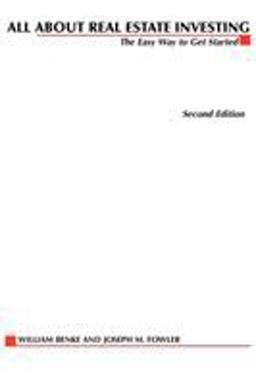 All about Real Estate Investing: the Easy Way to Get Started