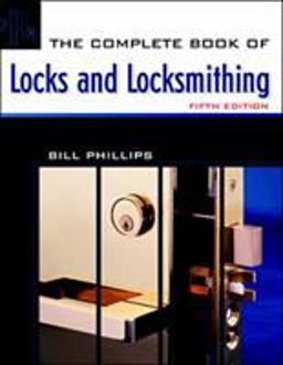 The Complete Book of Locks and Locksmithing The Complete Book of Locks and Locksmithing