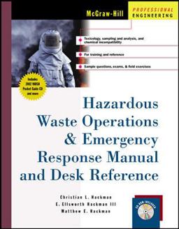 Hazardous Waste Operations and Emergency Response Manual and Desk Reference  9780071378819 Front Cover