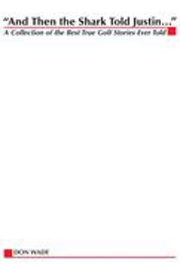 And Then the Shark Told Justin