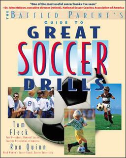 Baffled Parent's Guide to Great Soccer Drills  9780071384889 Front Cover