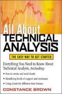 All about Technical Analysis The Easy Way to Get Started  9780071385114 Front Cover