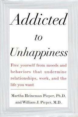 Addicted to Unhappiness