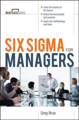Six Sigma for Managers