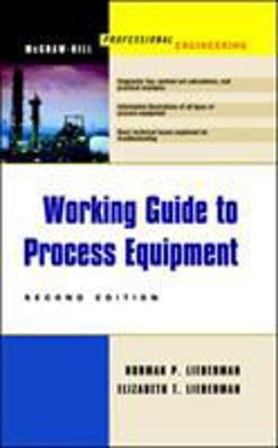 Working Guide to Process Equipment 2nd 9780071390873 Front Cover