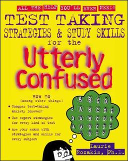 Test Taking Strategies &amp; Study Skills for the Utterly Confused  9780071399234 Front Cover