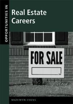 Opportunities in Real Estate Careers