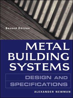 Metal Building Systems Design and Specifications 2/e Design and Specifications 2nd 9780071402019 Front Cover