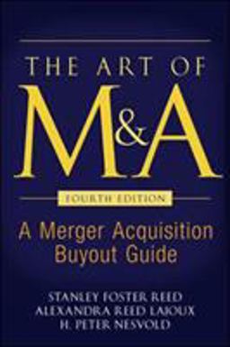 Art of M and A A Merger Acquisition Buyout Guide 4th 9780071403023 Front Cover