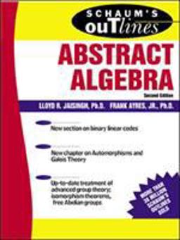 Schaum's Outline of Abstract Algebra 2nd 9780071403276 Front Cover
