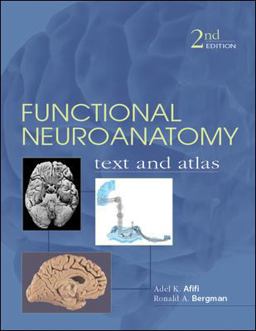 Functional Neuroanatomy: Text and Atlas, 2nd Edition Text and Atlas 2nd 9780071408127 Front Cover