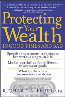 Protecting Your Wealth in Good Times and Bad