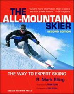 All-Mountain Skier The Way to Expert Skiing 2nd 9780071408417 Front Cover