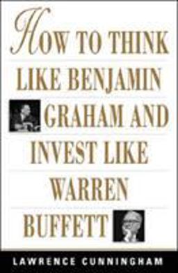How to Think Like Benjamin Graham and Invest Like Warren Buffett  9780071409391 Front Cover
