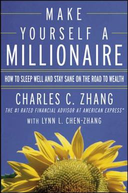 Make Yourself a Millionaire How to Sleep Well and Stay Sane on the Road to Wealth  9780071409827 Front Cover