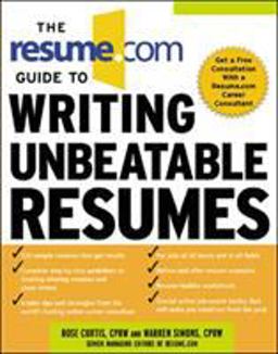 Resume. Com Guide to Writing Unbeatable Resumes  9780071411059 Front Cover