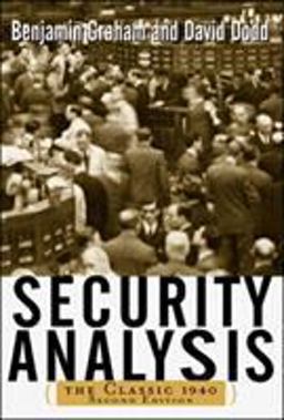 Security Analysis: the Classic 1940 Edition 2nd 9780071412285 Front Cover