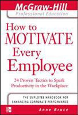 How to Motivate Every Employee