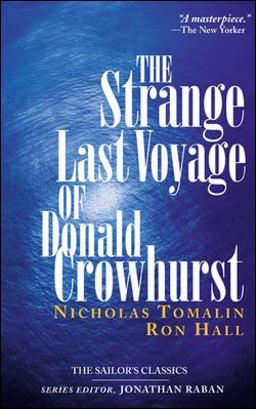 The Strange Last Voyage of Donald Crowhurst The Strange Last Voyage of Donald Crowhurst