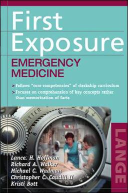First Exposure: Emergency Medicine  9780071417167 Front Cover