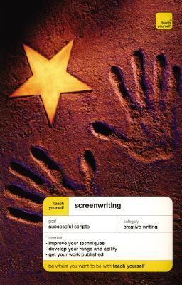 Teach Yourself - Screenwriting 2nd 9780071419666 Front Cover