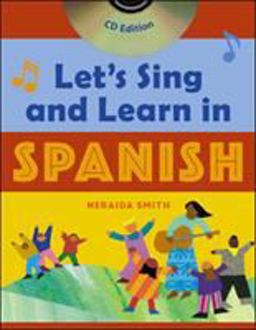 Let's Sing and Learn in Spanish (Book + Audio CD) 2nd 9780071421454 Front Cover