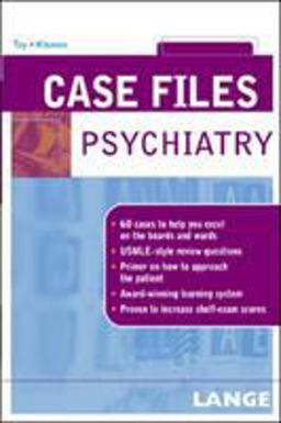 Case Files Psychiatry Case Files Psychiatry