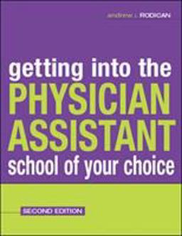 Getting into the Physician Assistant School of Your Choice 2nd 9780071421850 Front Cover