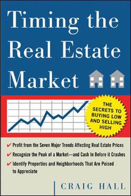 Timing the Real Estate Market How to Buy Low and Sell High in Real Estate  9780071421959 Front Cover