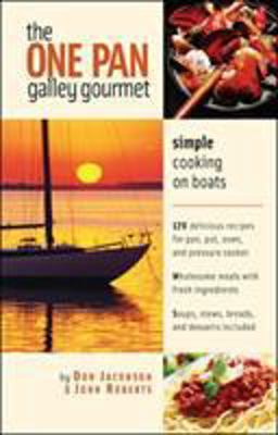 One-Pan Galley Gourmet Simple Cooking on Boats  9780071423823 Front Cover