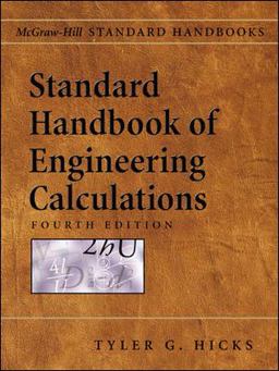 Standard Handbook of Engineering Calculations 4th 9780071427937 Front Cover