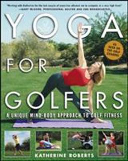 Yoga for Golfers Yoga for Golfers