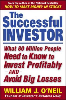 Successful Investor What 80 Million People Need to Know to Invest Profitably and Avoid Big Losses  9780071429597 Front Cover