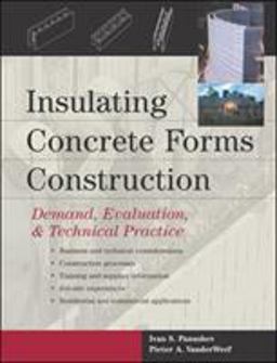Insulating Concrete Forms Construction Demand, Evaluation, &amp; Technical Practice  9780071430579 Front Cover