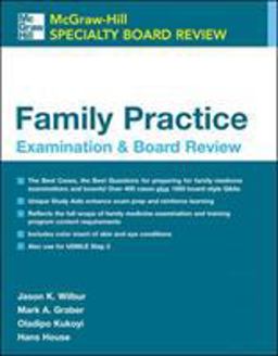 Family Practice Examination and Board Review