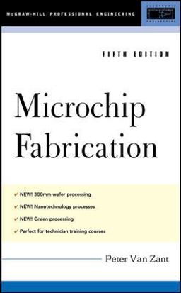 Microchip Fabrication, 5th Ed 5th 9780071432412 Front Cover
