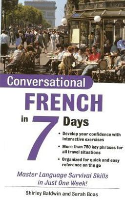 Conversational French in 7 Days 2nd 9780071432504 Front Cover