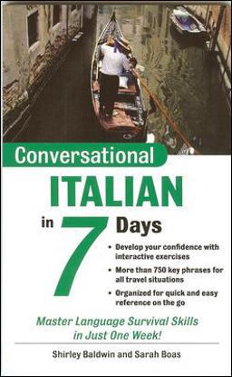 Conversational Italian in 7 Days 2nd 9780071432559 Front Cover
