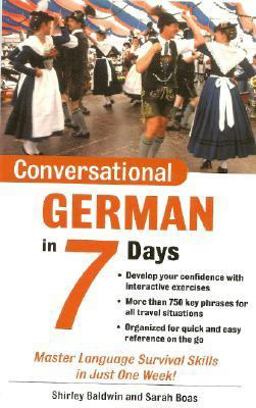Conversational German in 7 Days 2nd 9780071432603 Front Cover