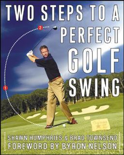 Two Steps to a Perfect Golf Swing  9780071435222 Front Cover