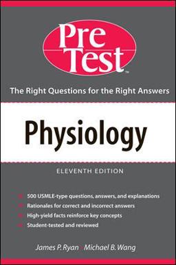 Physiology: PreTest Self-Assesment and Review Physiology: PreTest Self-Assesment and Review