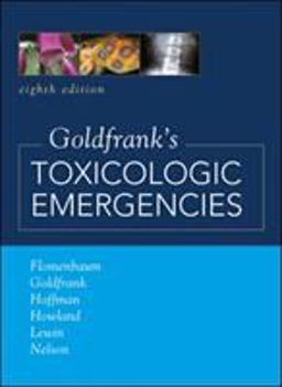 Goldfrank's Toxicologic Emergencies 8th 9780071437639 Front Cover
