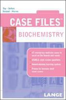 Case Files Biochemistry Case Files Biochemistry