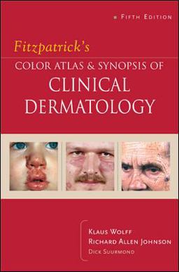 Fitzpatrick's Color Atlas and Synopsis of Clinical Dermatology Fifth Edition 5th 9780071440196 Front Cover