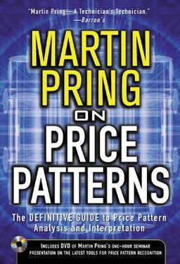 Pring on Price Patterns The Definitive Guide to Price Pattern Analysis and Intrepretation  9780071440387 Front Cover