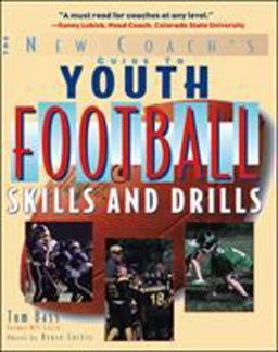Youth Football Skills &amp; Drills A New Coach's Guide  9780071441797 Front Cover
