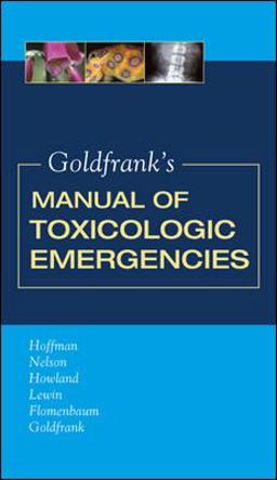Goldfrank's Manual of Toxicologic Emergencies  9780071443104 Front Cover